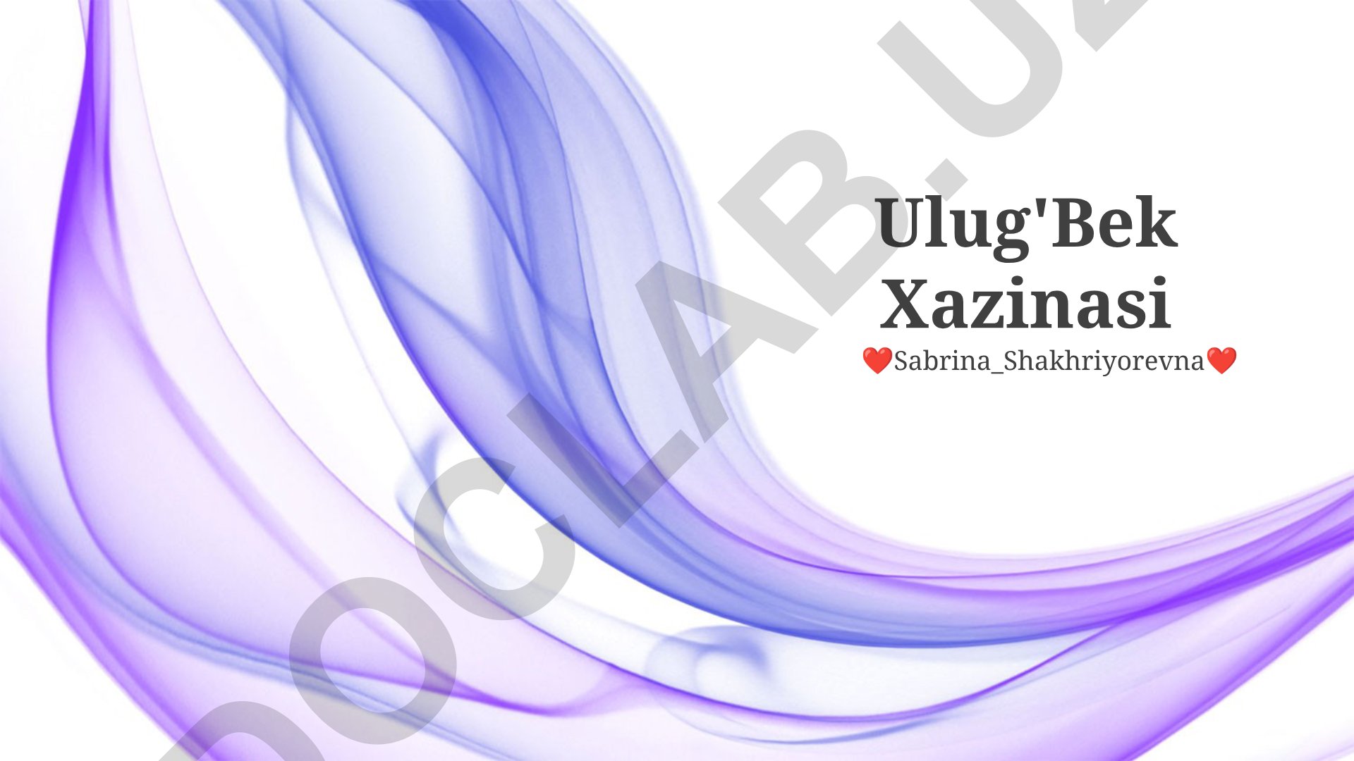 Ulugʻbek xazinasi: astronomik jadvallar va tarixiy afsonalar