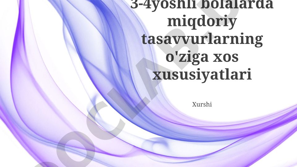 3-4 yoshli bolalarda miqdoriy tasavvurlarning o'ziga xos xususiyatlari