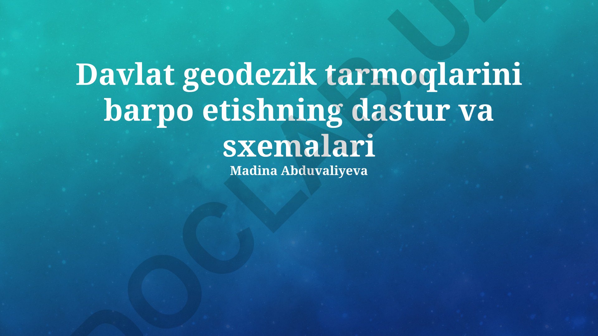 Davlat geodezik tarmoqlarini barpo etishning dastur va sxemalari