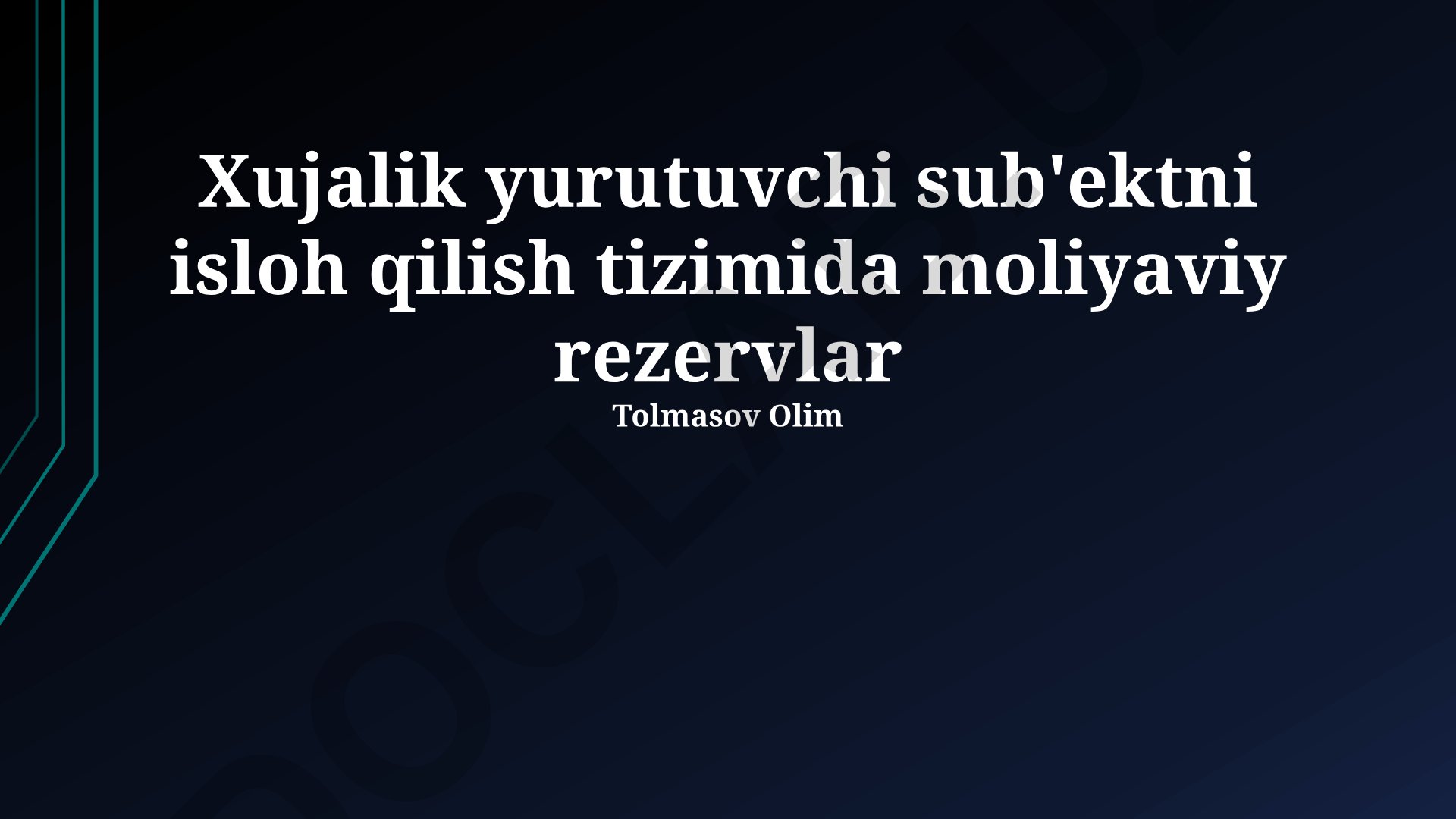 Ijro etuvchi sub'ektni isloh qilish tizimida moliyaviy rezervlar