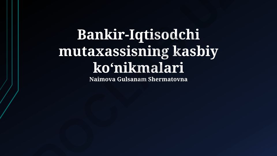 Bankir-iqtisodchi mutaxassisining kasbiy koʻnikmalari