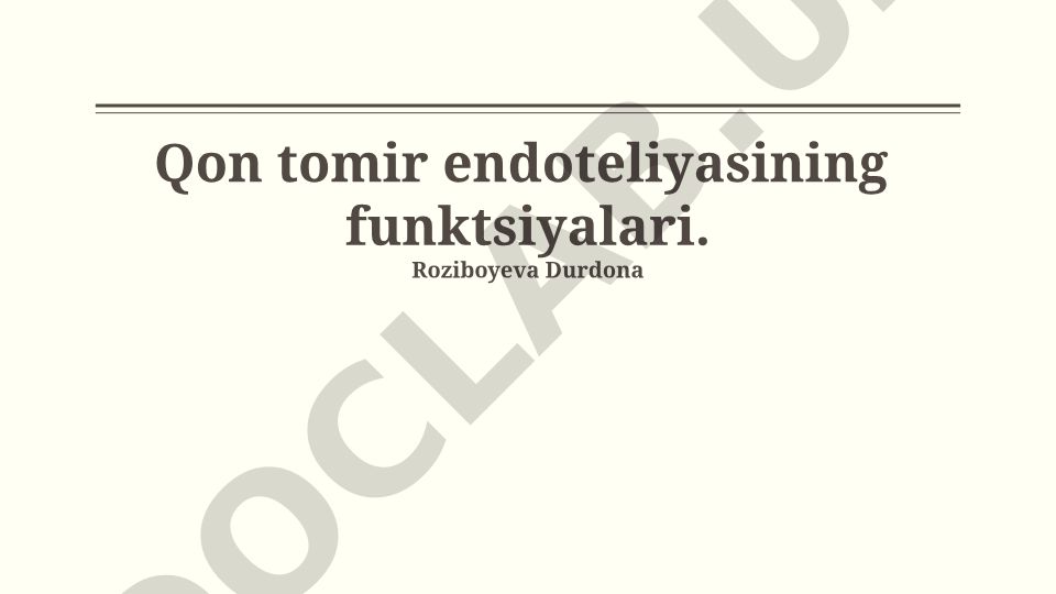 Qon tomir endoteliyasining funktsiyalari
