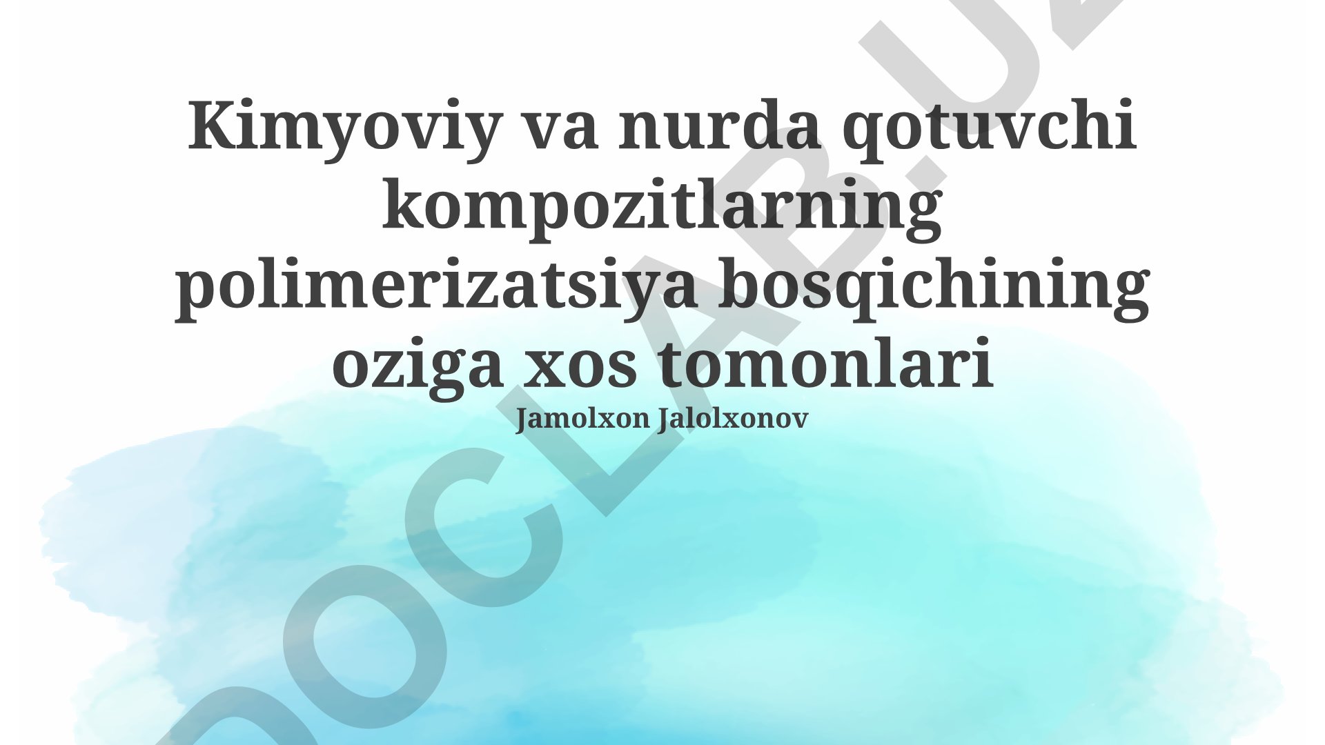 Kimyoviy va nurda qotuvchi kompozitlarning polimerizatsiya bosqichining oziga xos tomonlari