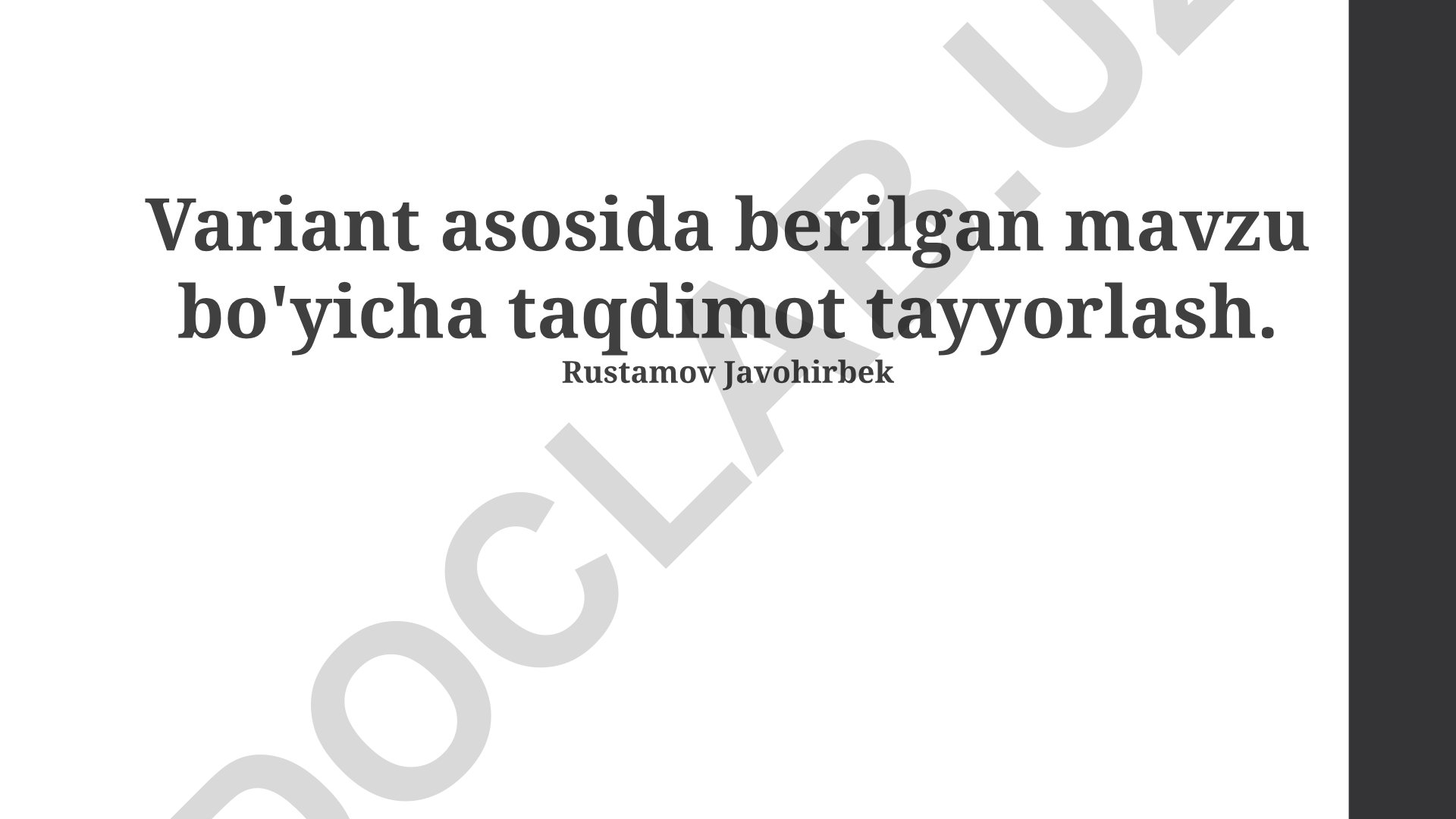 Variant asosida berilgan mavzu bo'yicha taqdimot tayyorlash