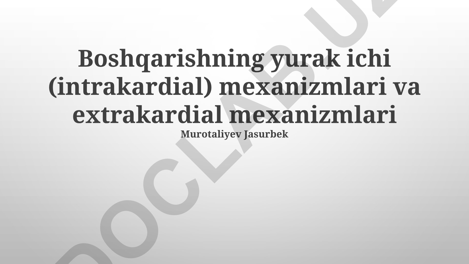Boshqarishning yurak ichi va tashqari mexanizmlari