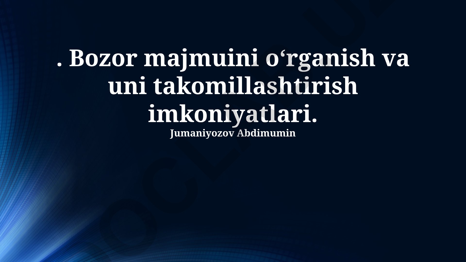 Bozor majmuini oʻrganish va takomillashtirish imkoniyatlari