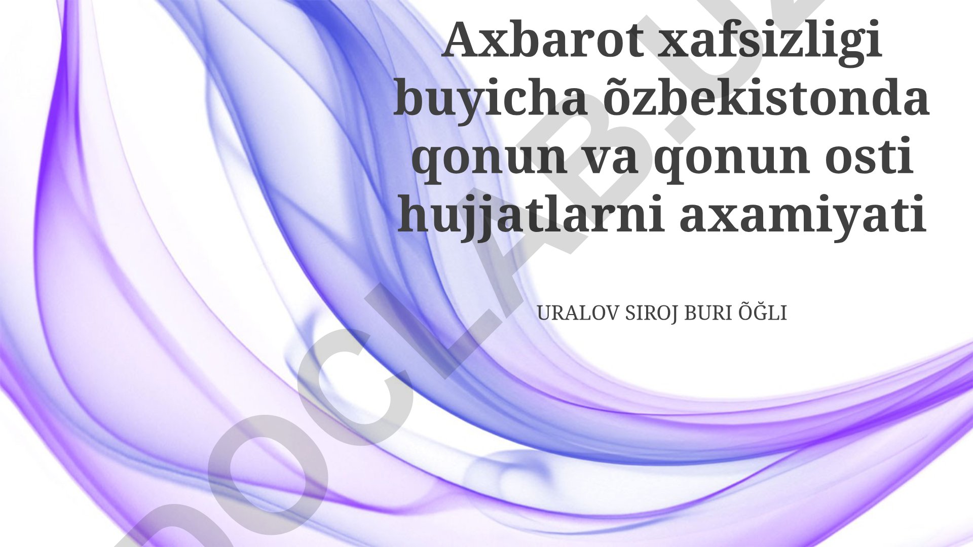 O'zbekistonda kiberxavfsizlik qonunlari va standartlari