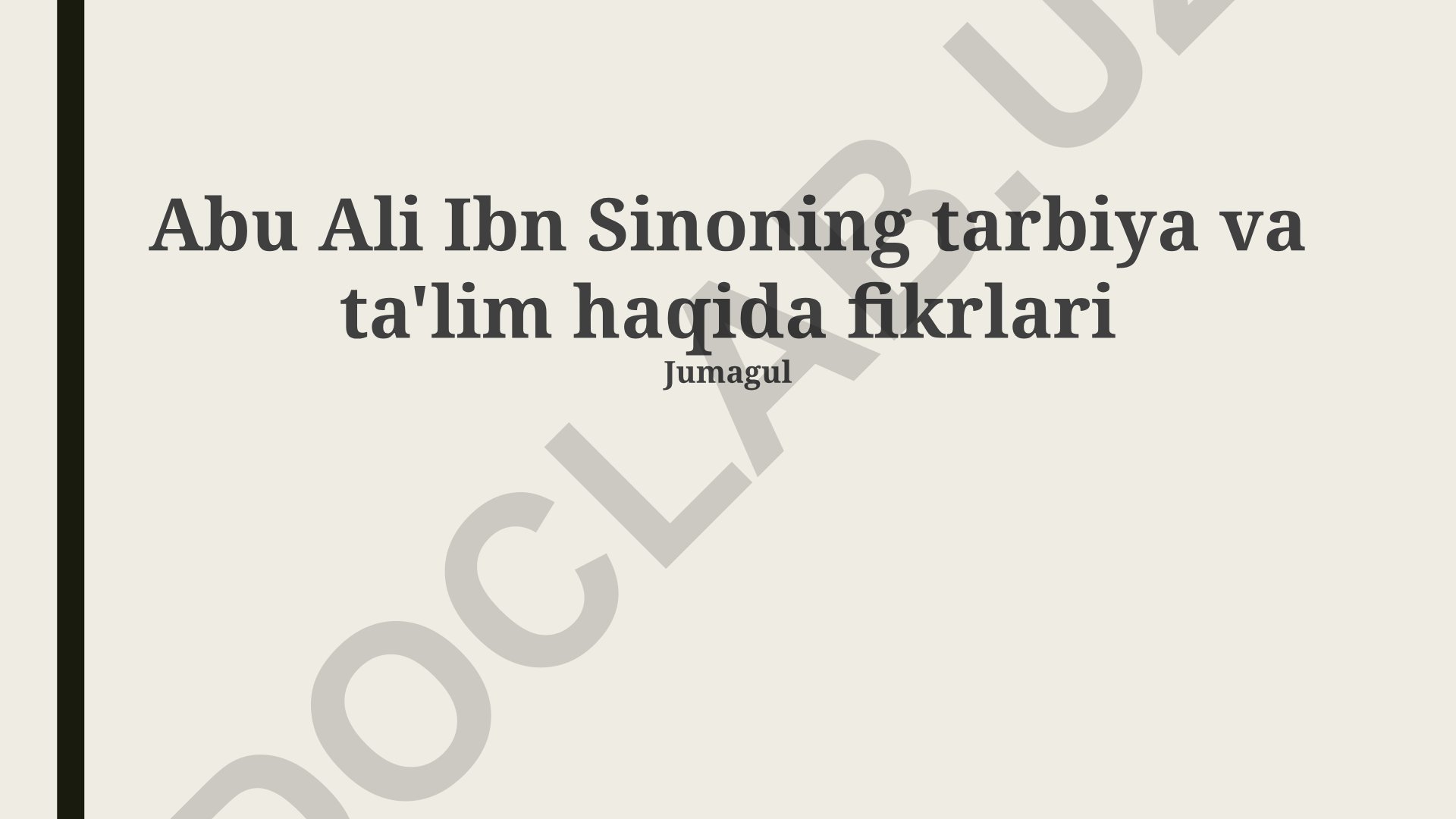 Abu Ali Ibn Sinoning tarbiya va ta'lim haqida fikrlari