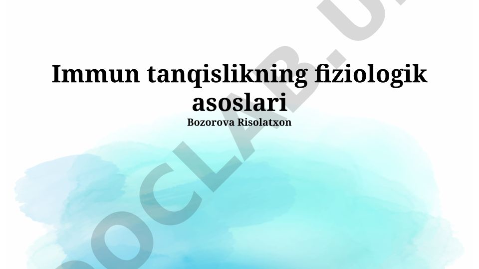 Immun tanqislikning fiziologik asoslari