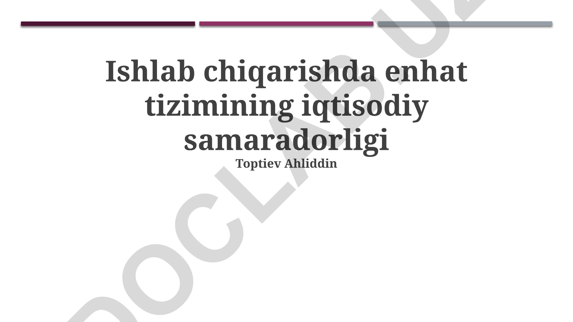 Ishlab chiqarishda Lean tizimining iqtisodiy samaradorligi