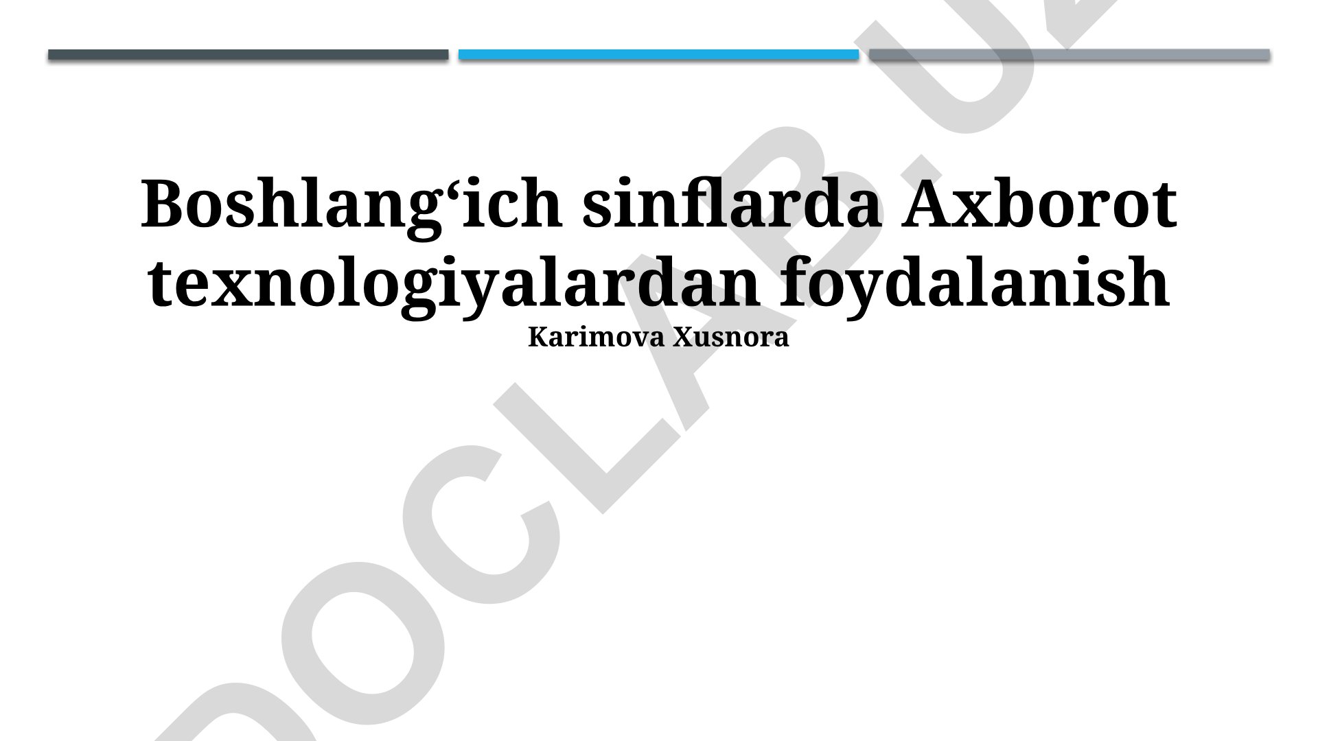 Boshlangʻich maktabda axborot texnologiyalardan foydalanish