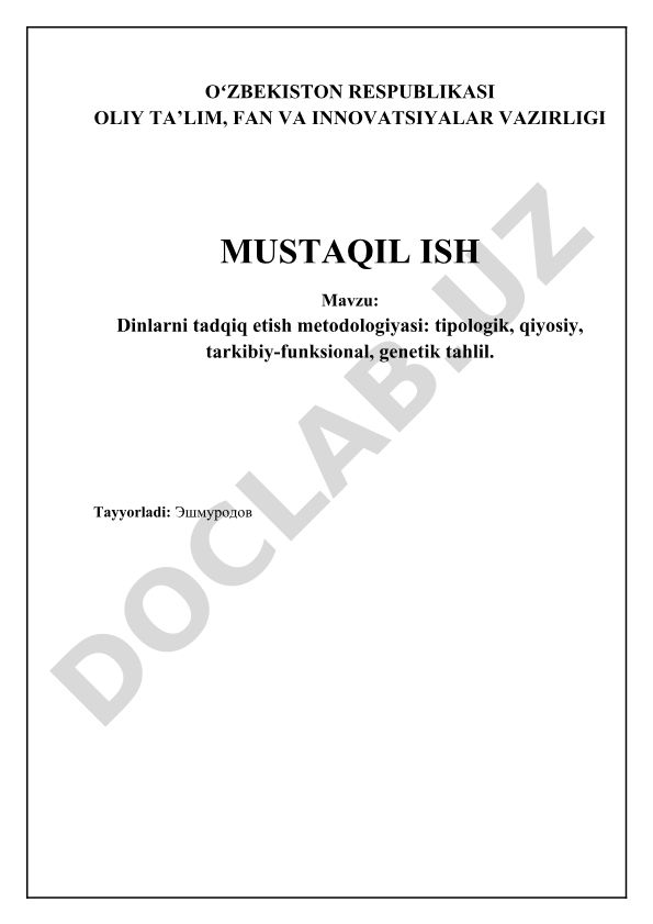 Dinlarni tadqiq etish metodologiyasi: tipologik, qiyosiy, tarkibiy-funksional, genetik tahlil