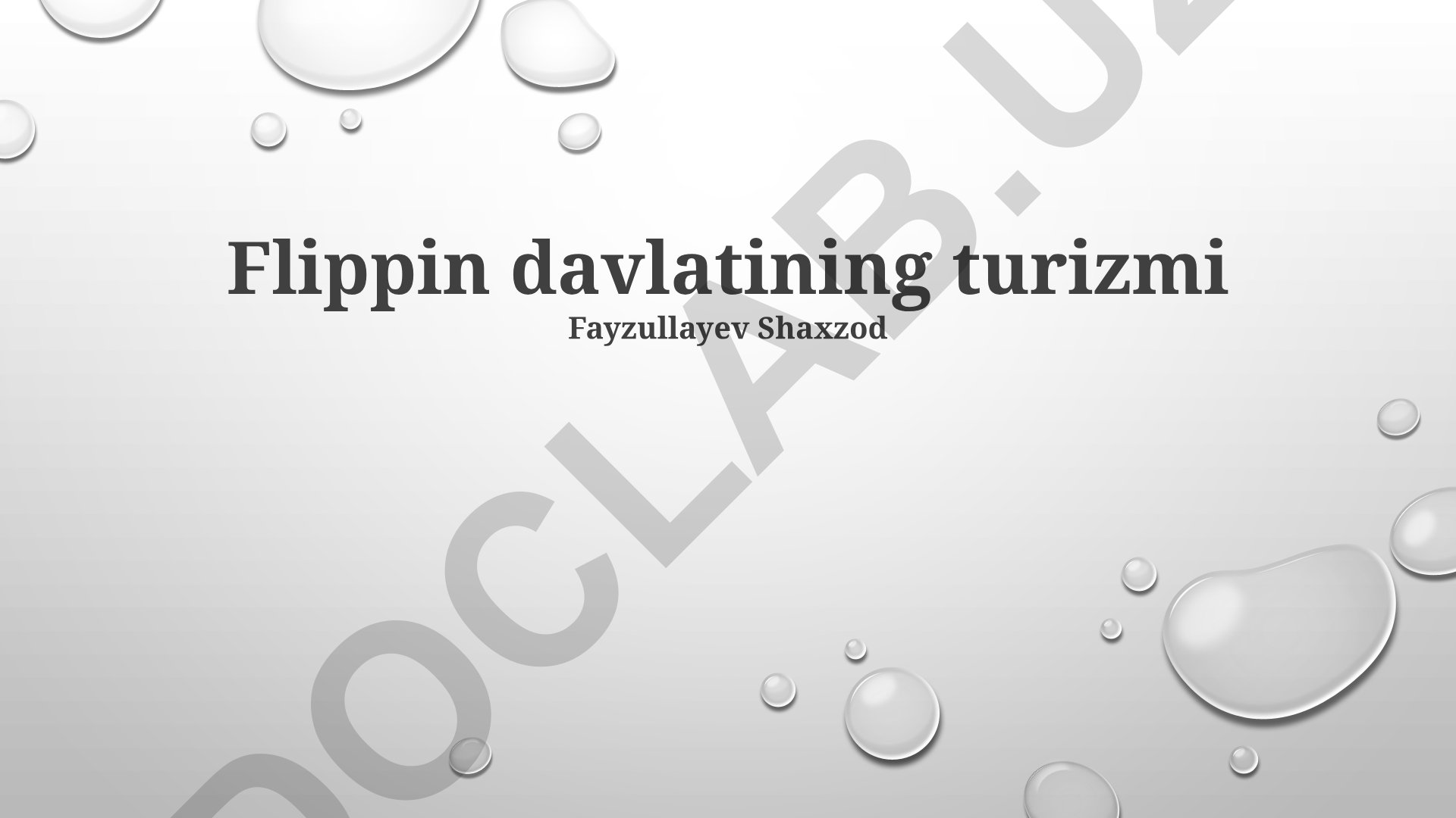 Filippin turizmining rivojlanishi, muammolari va jozibadorligi