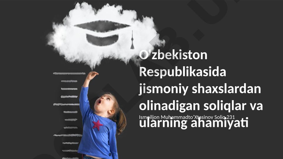O'zbekistonda jismoniy shaxslardan olinadigan soliqlar va ularning ahamiyati