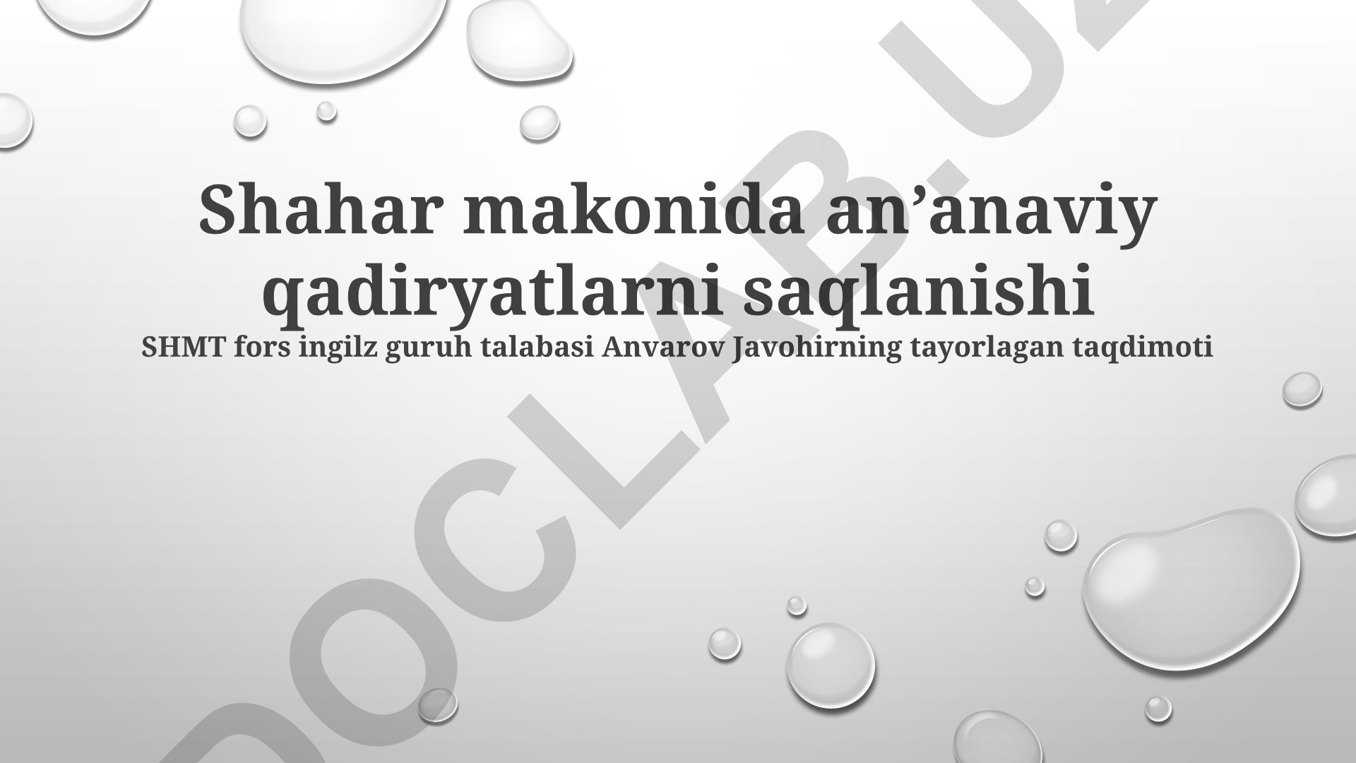Shahar makonida an’anaviy qadriyatlarni saqlanishi