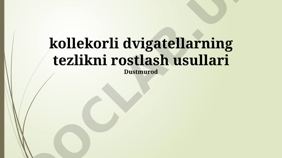 Kollektorli dvigatellarning tezlikni rostlash usullari