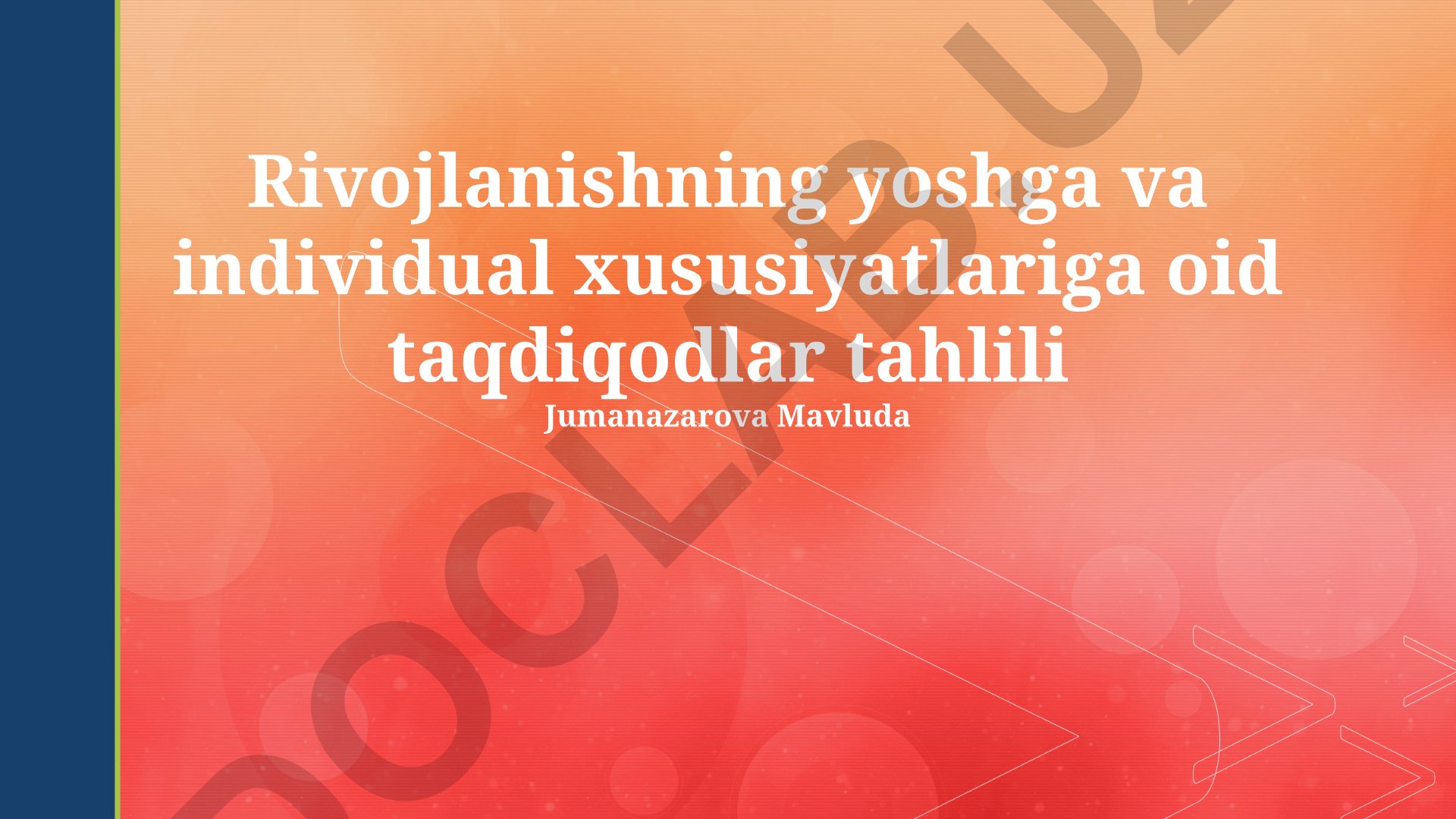 Yosh va individual xususiyatlar asosida rivojlanish tahlili