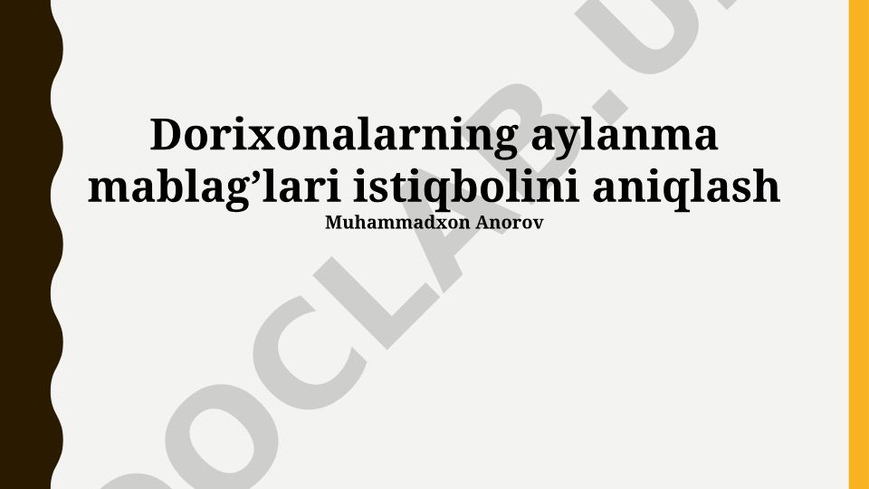 Dorixonalarning aylanma mablag'lari istiqbolini aniqlash