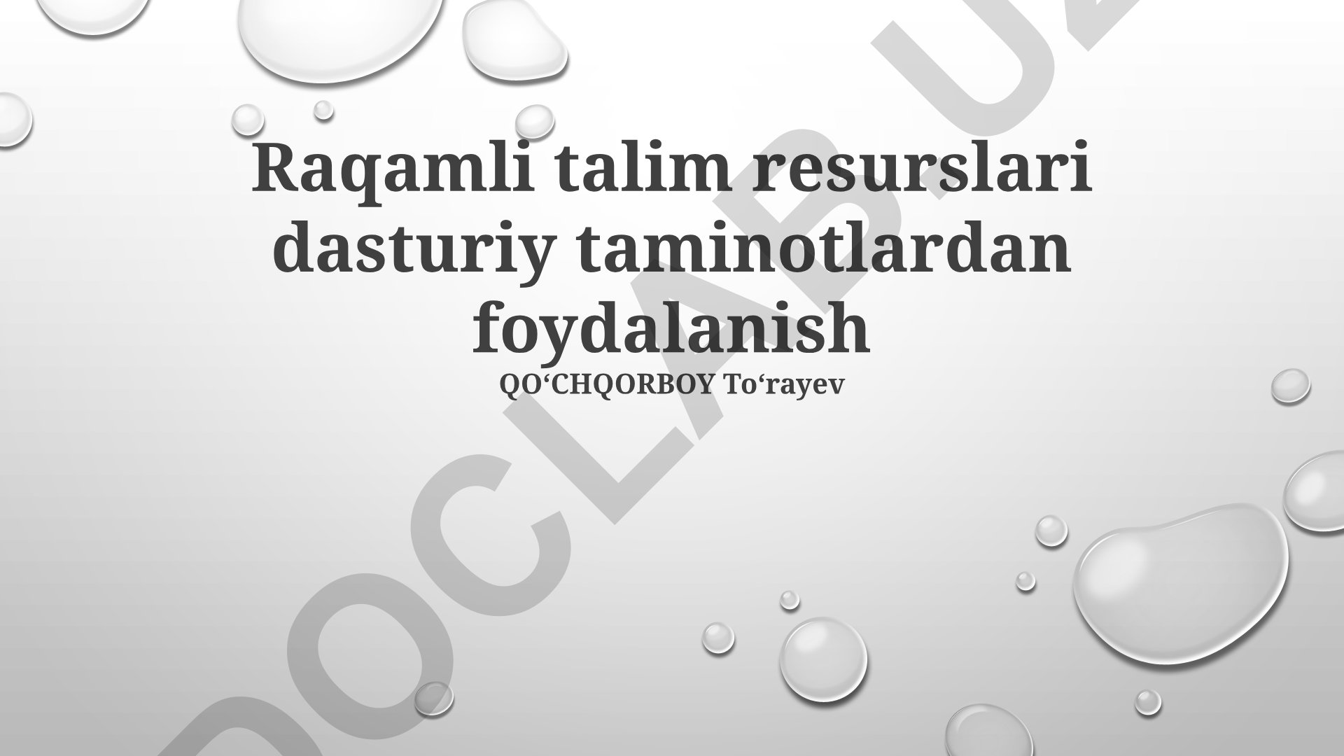 Raqamli ta'lim resurslari dasturiy taminotlardan foydalanish