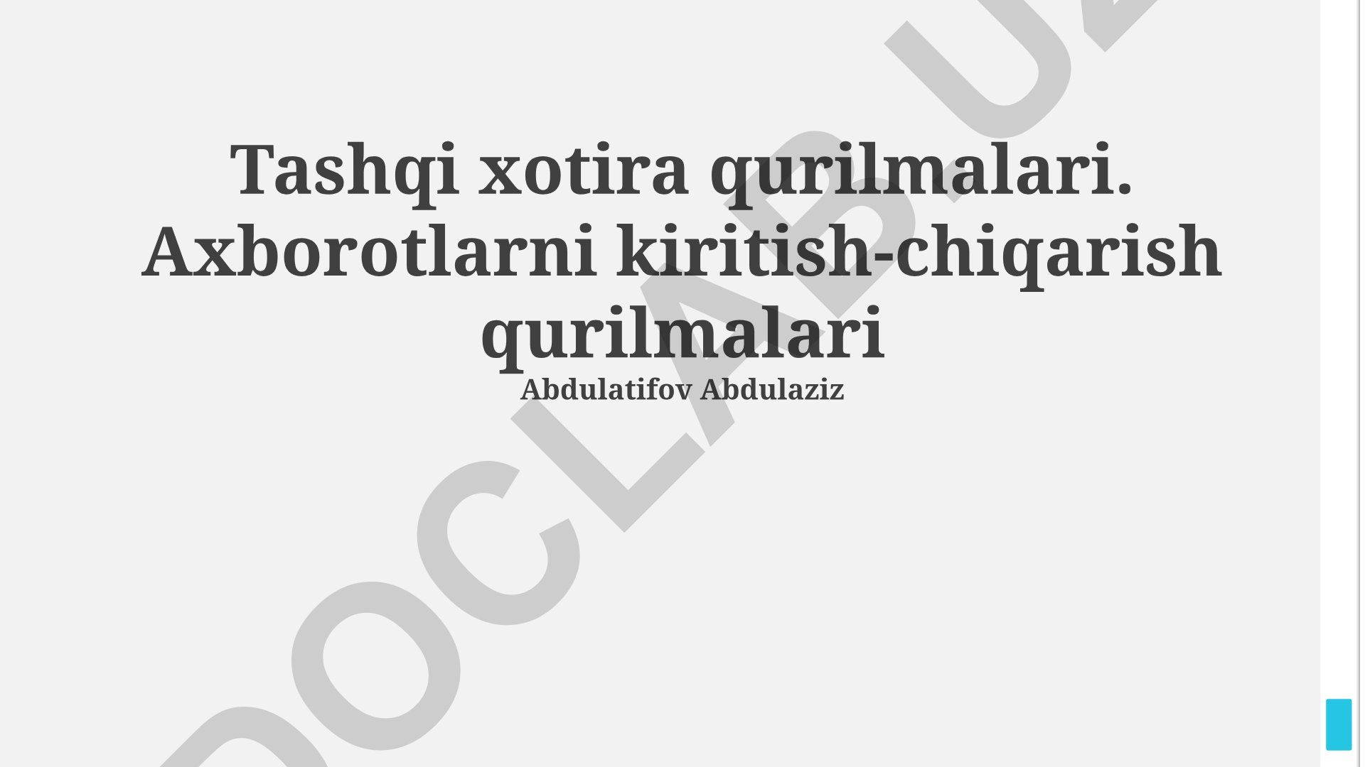 Tashqi xotira va kirish-chiqish qurilmalari