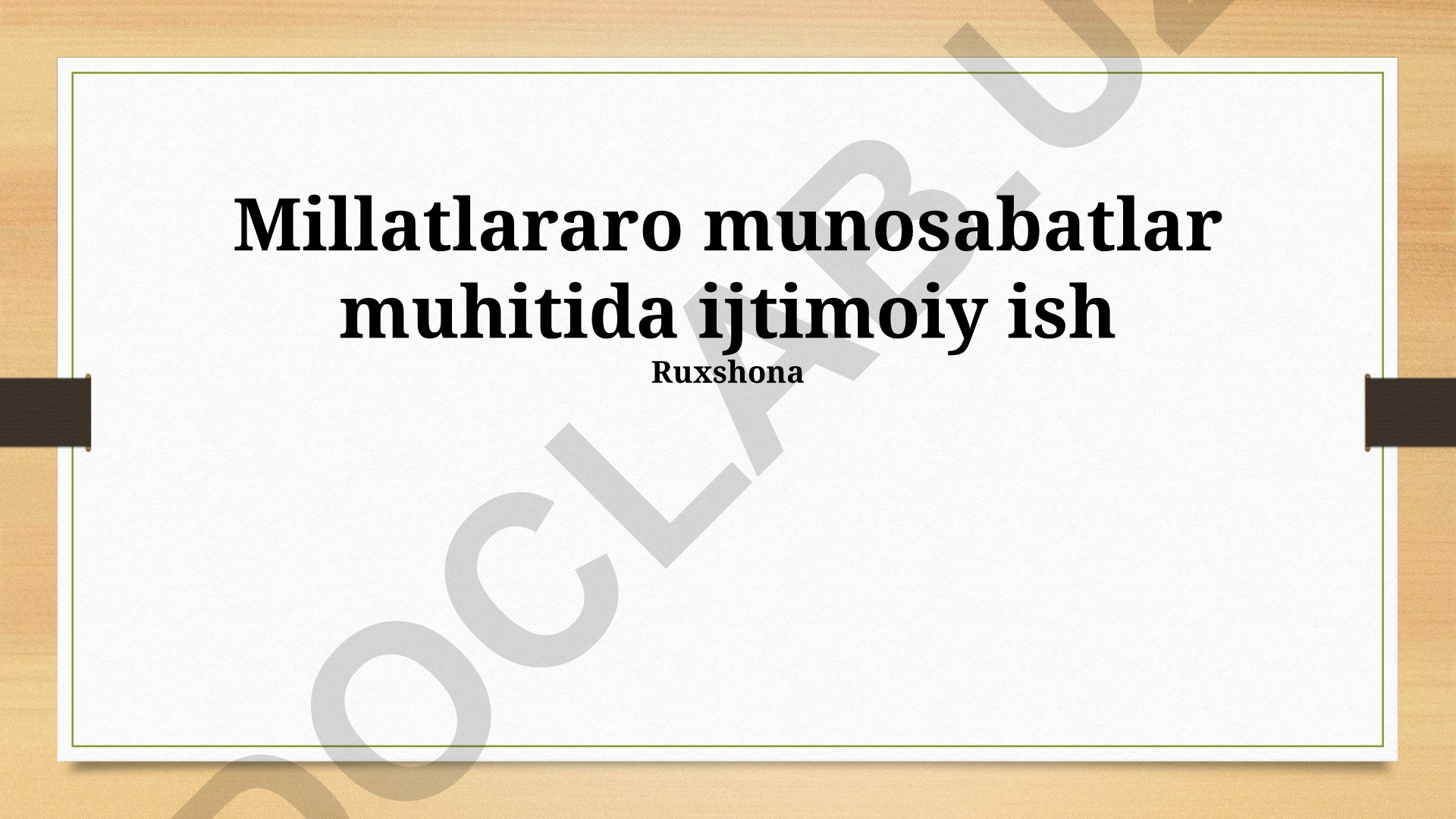 Millatlararo munosabatlar muhitida ijtimoiy ish