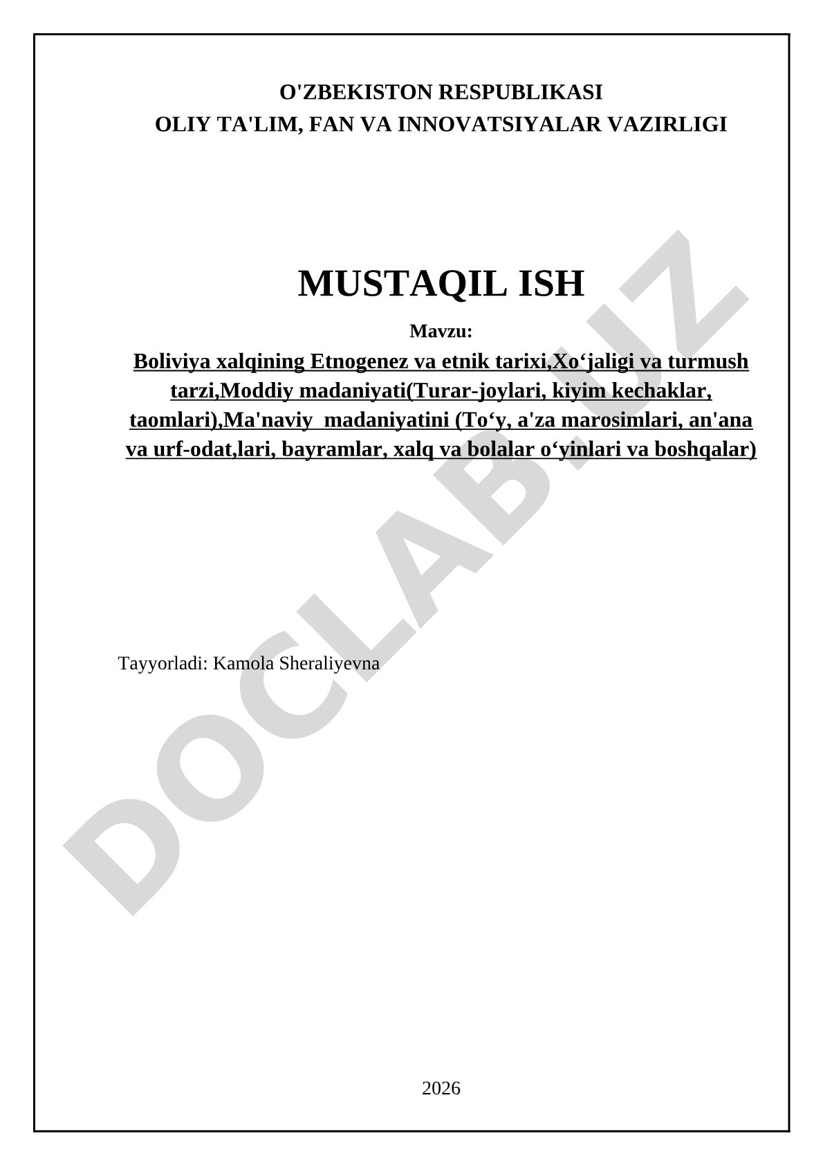 Boliviya xalqining Etnogenez va etnik tarixi, Xoʻjaligi va turmush tarzi, Moddiy madaniyati, Ma'naviy madaniyati