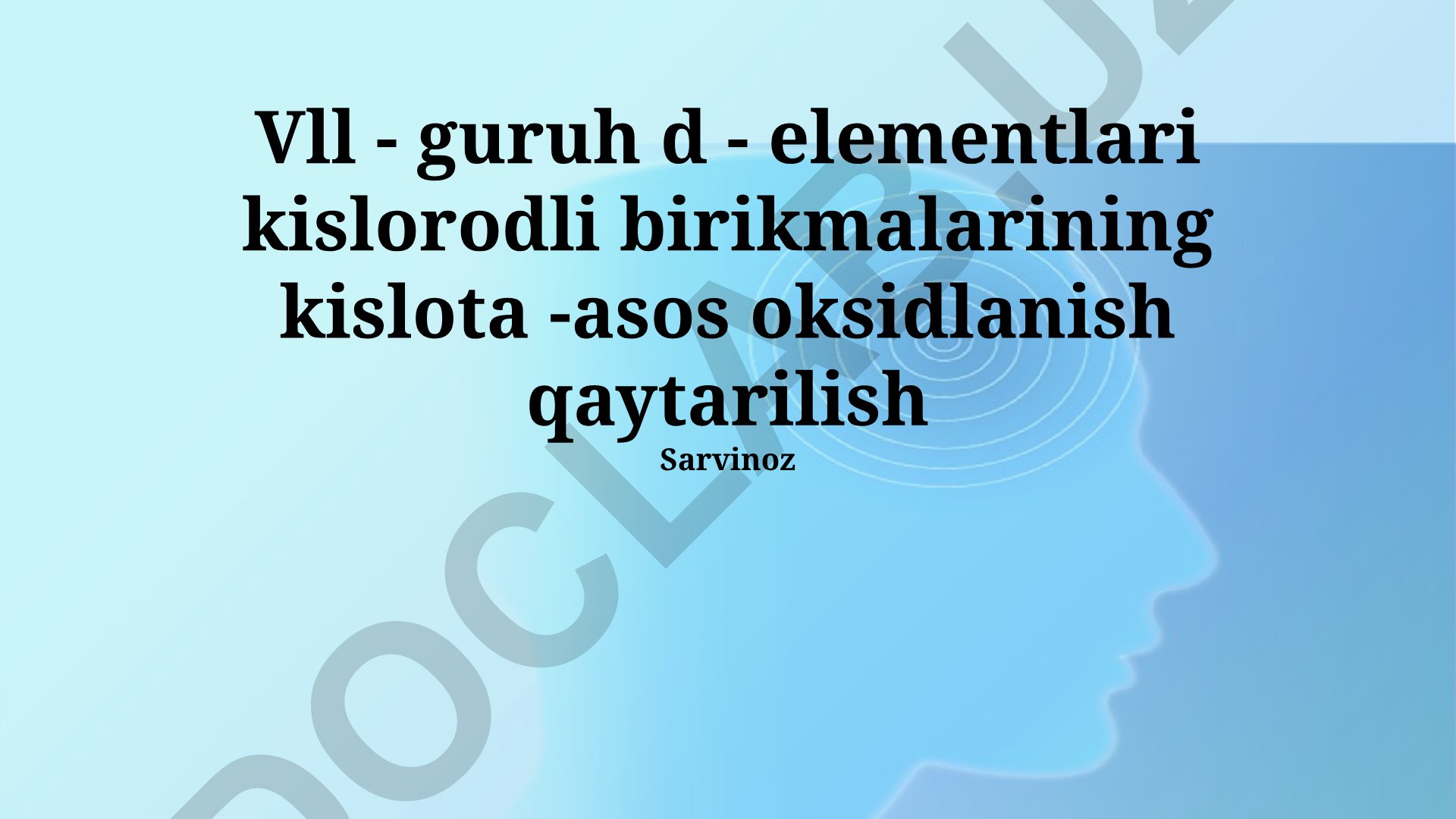 VII-D guruhi elementlarining kislorodli birikmalarining kislota-asos va oksidlanish-qaytarilish reaksiyalari