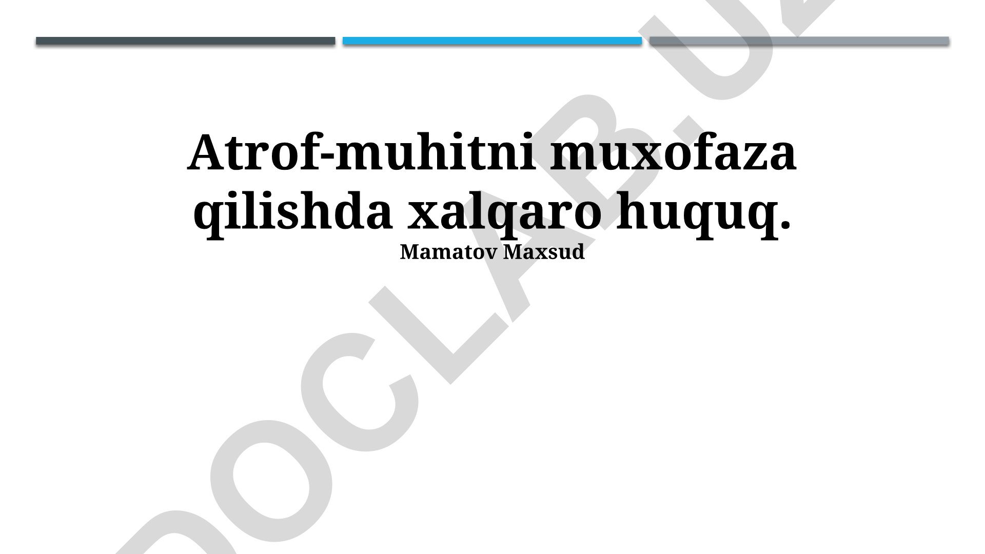 Atrof-muhitni muhofaza qilishda xalqaro huquq