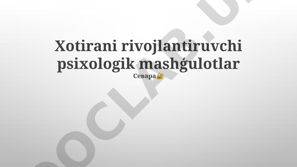 Xotirani rivojlantiruvchi psixologik mashg'ulotlar