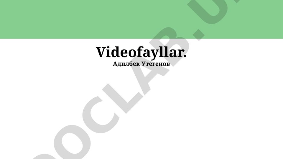 Videofayllar: tarixi, formatlar, texnologiyalar va kelajak tendentsiyalari