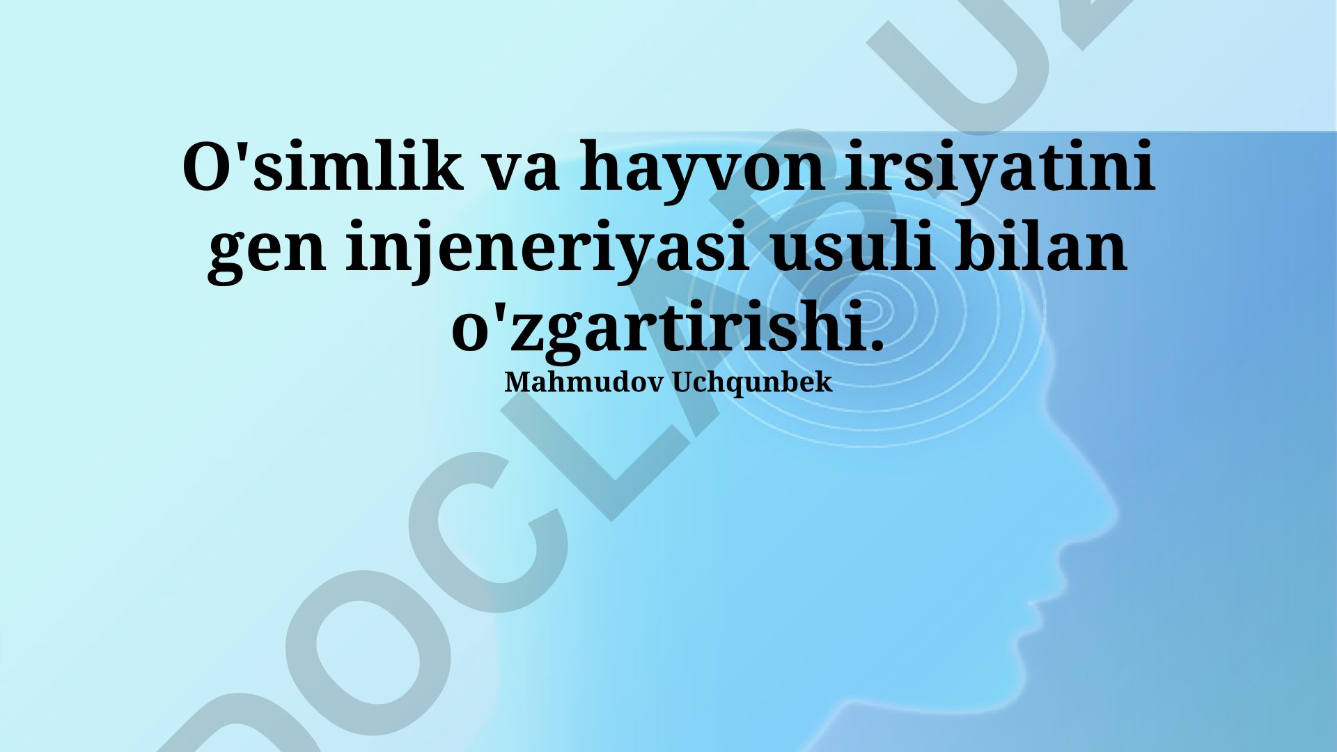 Gen injeneriyasi usuli bilan o'simlik va hayvon irsiyatini o'zgartirish