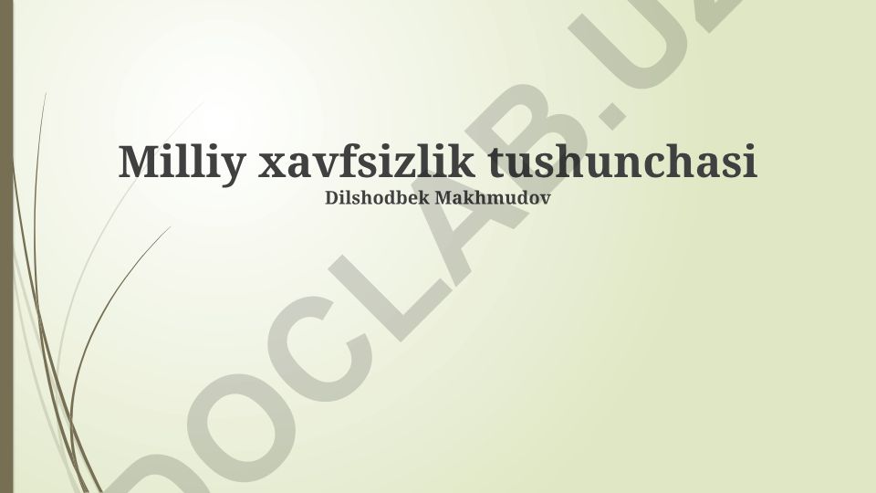 Milliy xavfsizlik tushunchasi va elementlari