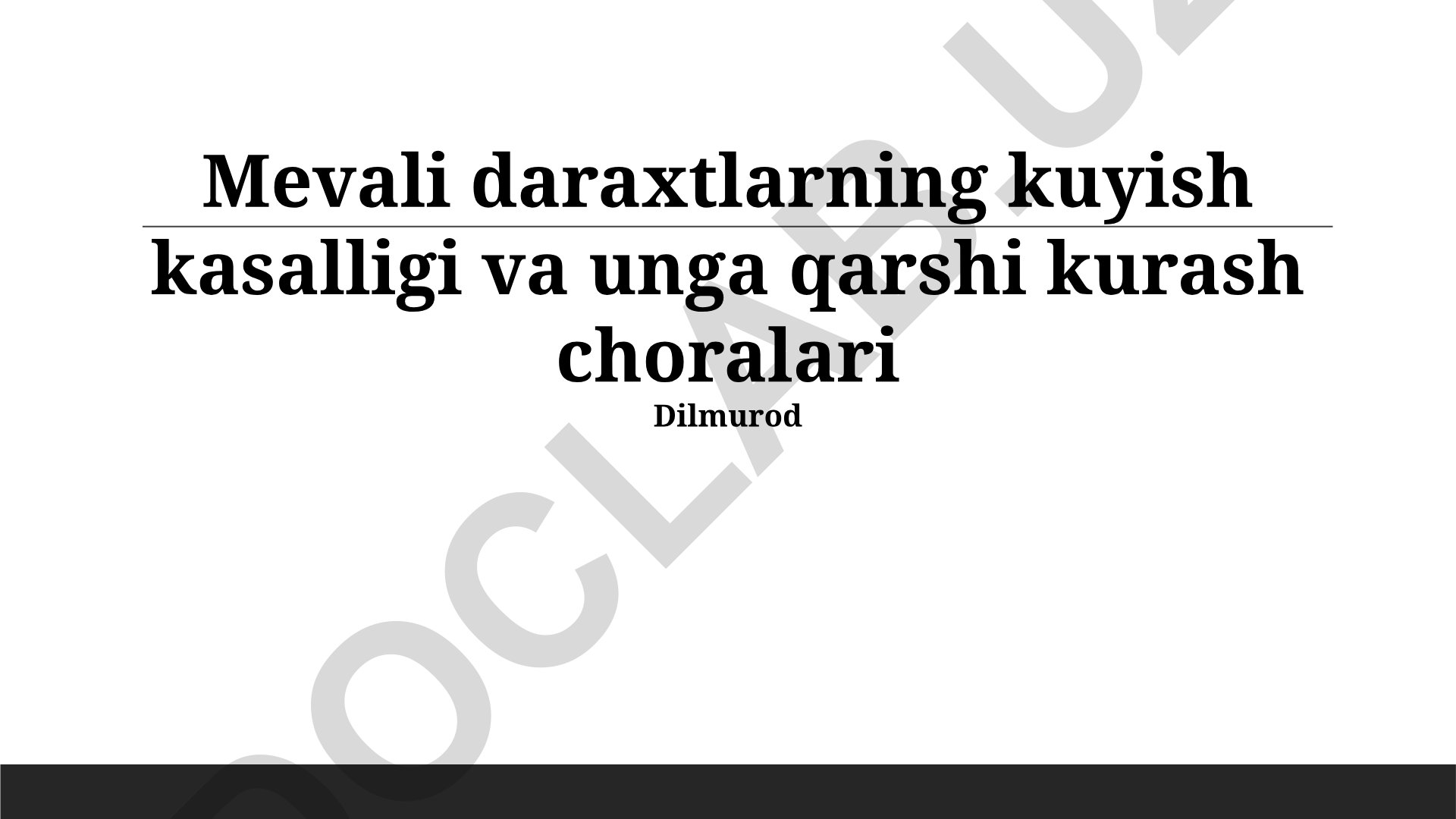 Mevali daraxtlarning kuyish kasalligi va unga qarshi kurash choralari