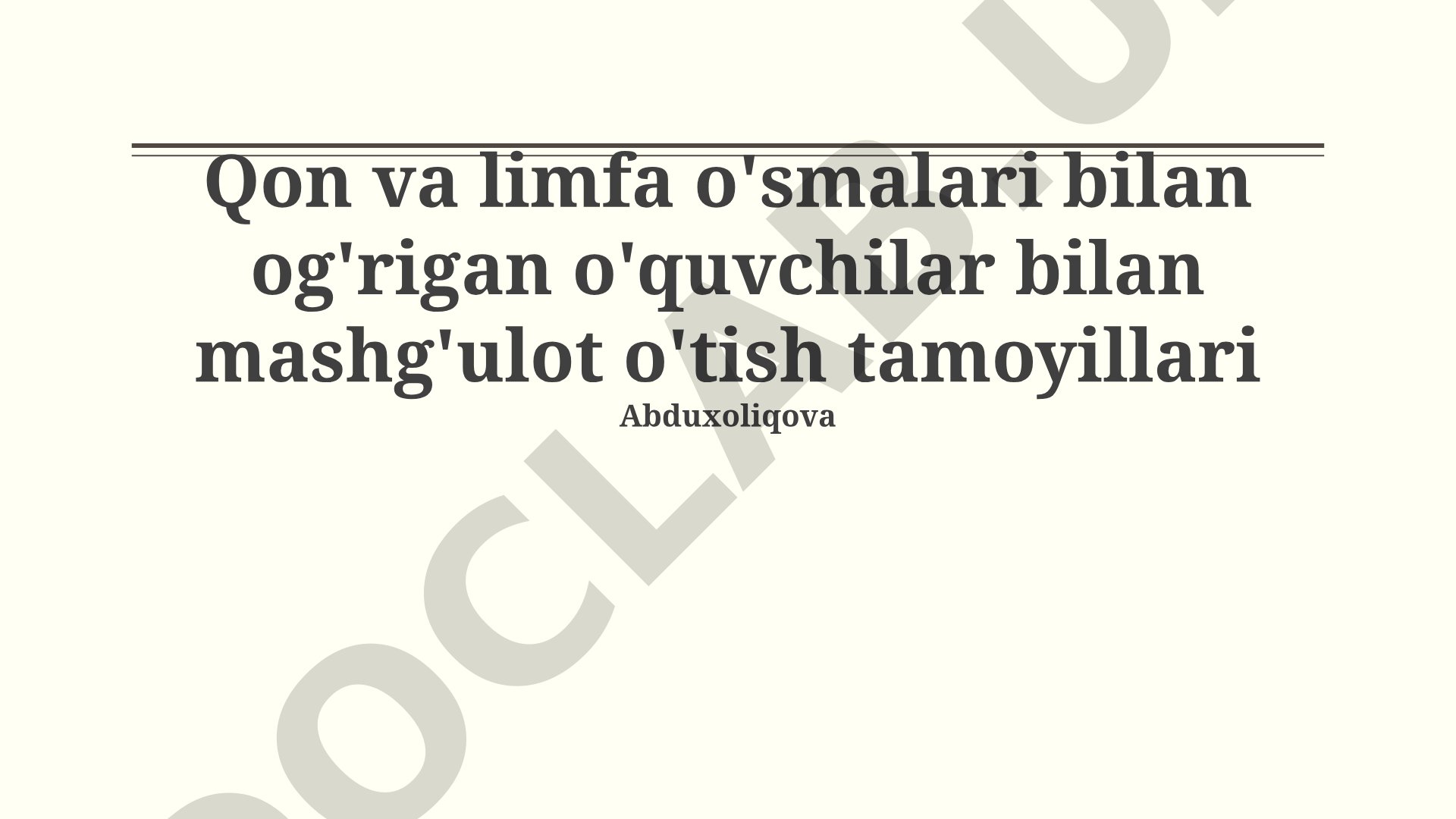 Qon va limfa o'smalari bilan og'rigan o'quvchilar bilan mashg'ulot o'tish tamoyillari