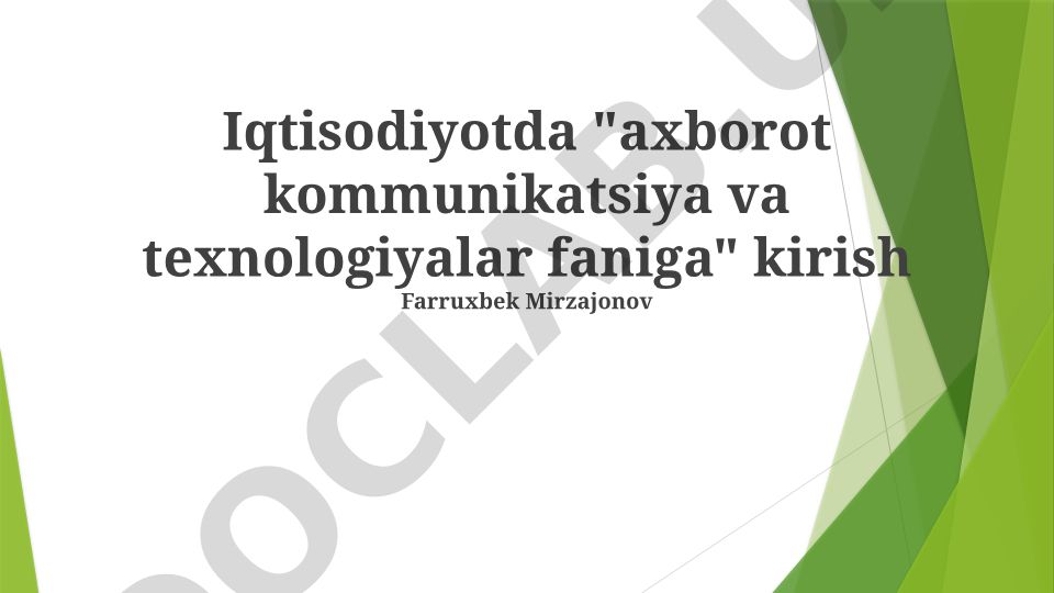 Axborot va kommunikatsiya texnologiyalarining iqtisodiyotdagi ahamiyati