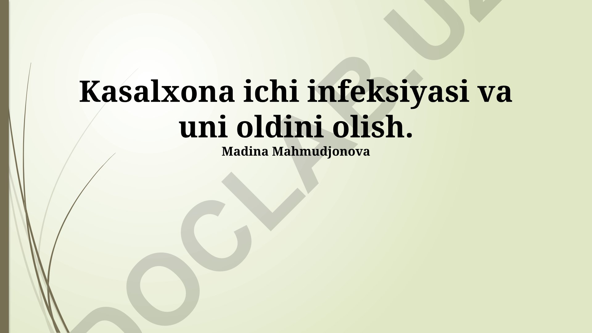 Kasalxona ichi infeksiyasi va uni oldini olish