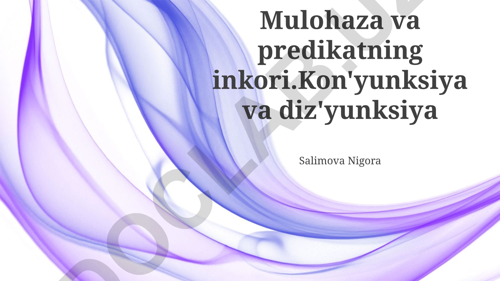Mantiqda inkor, kon'yunksiya va diz'yunksiya