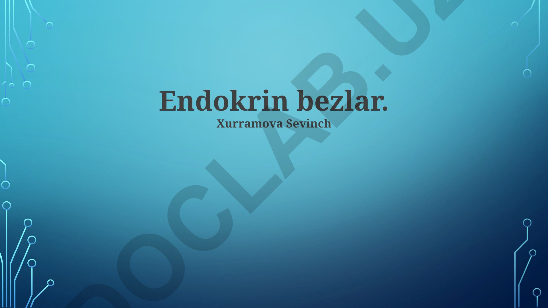 Endokrin bezlar va ularning funktsiyalari