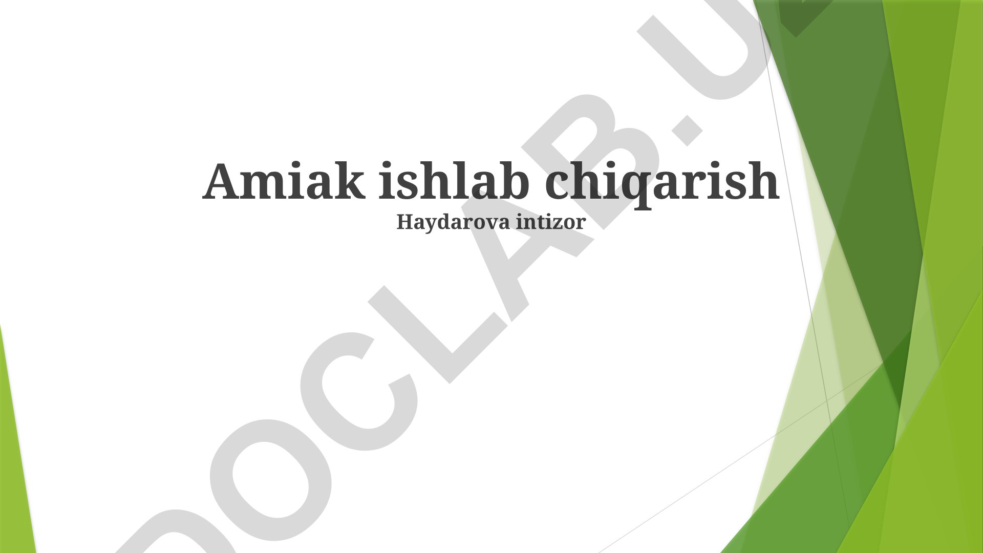 Ammiak ishlab chiqarish texnologiyalari va kelajak istiqbollari