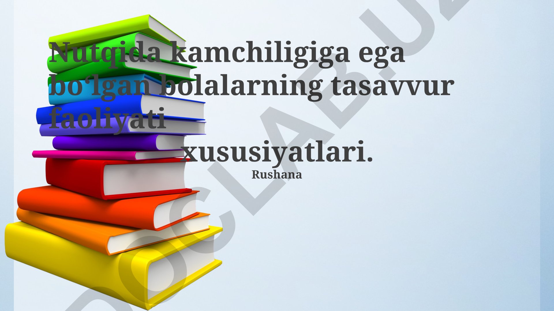 Nutqida kamchiligi bo'lgan bolalarning tasavvur faoliyati xususiyatlari