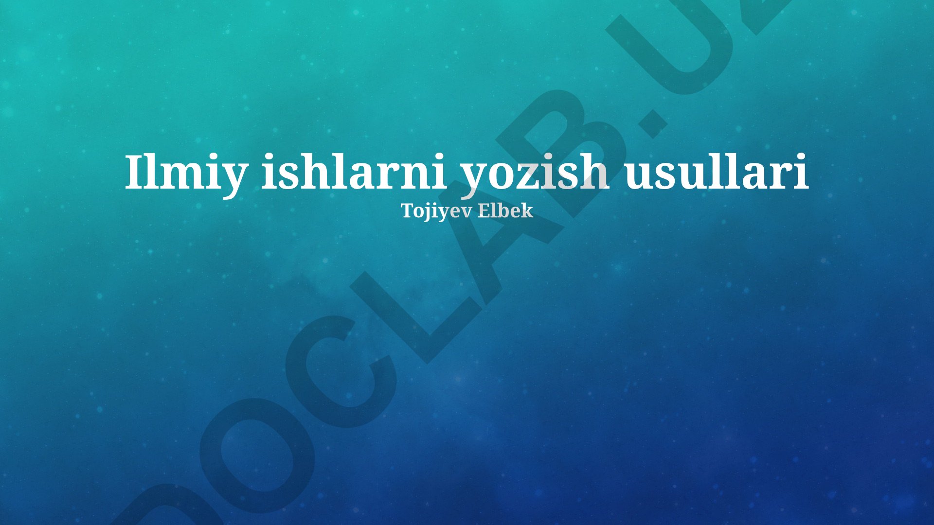 Ilmiy ishlarni yozish usullari