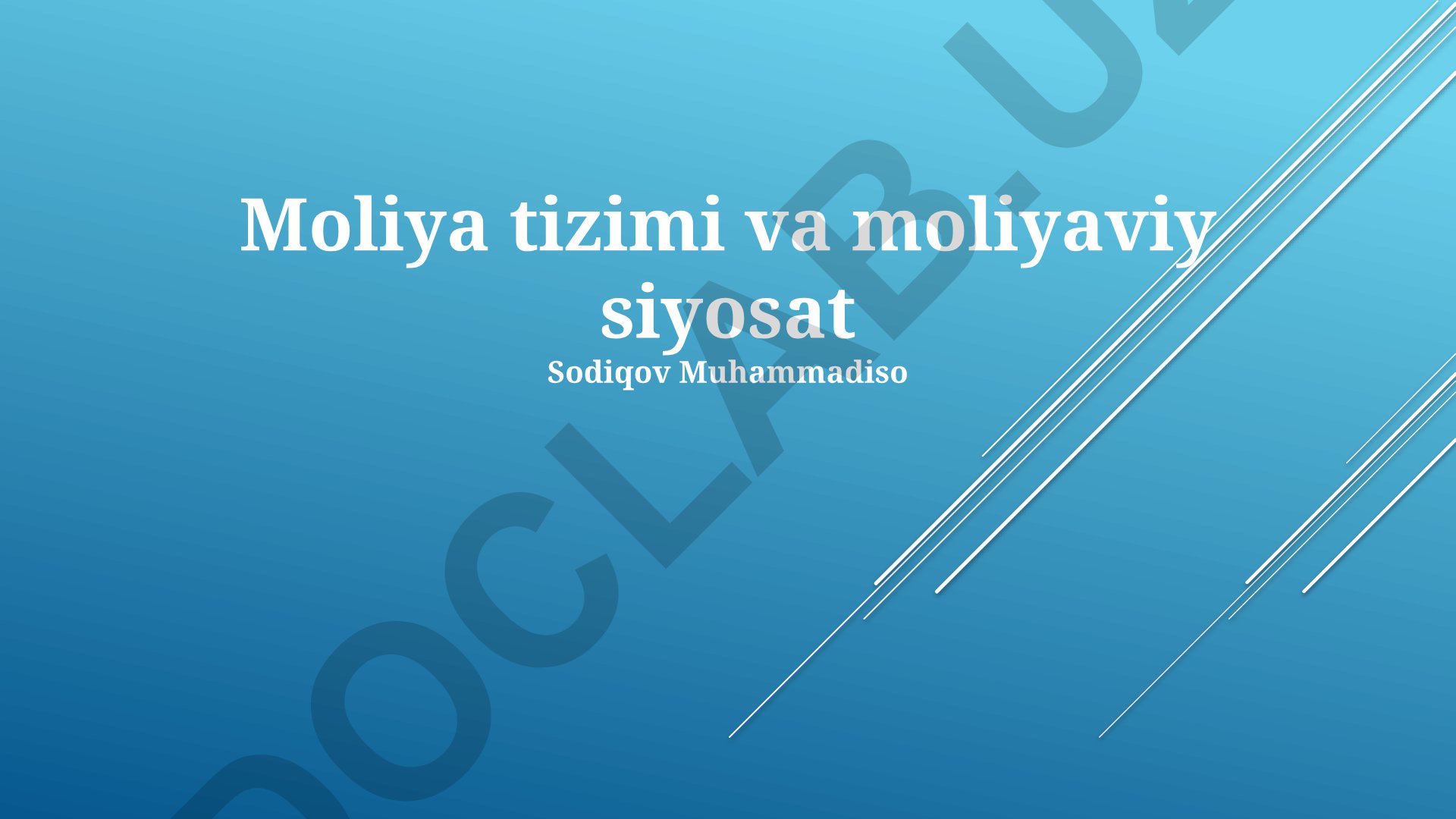 Moliya tizimi va moliyaviy siyosat
