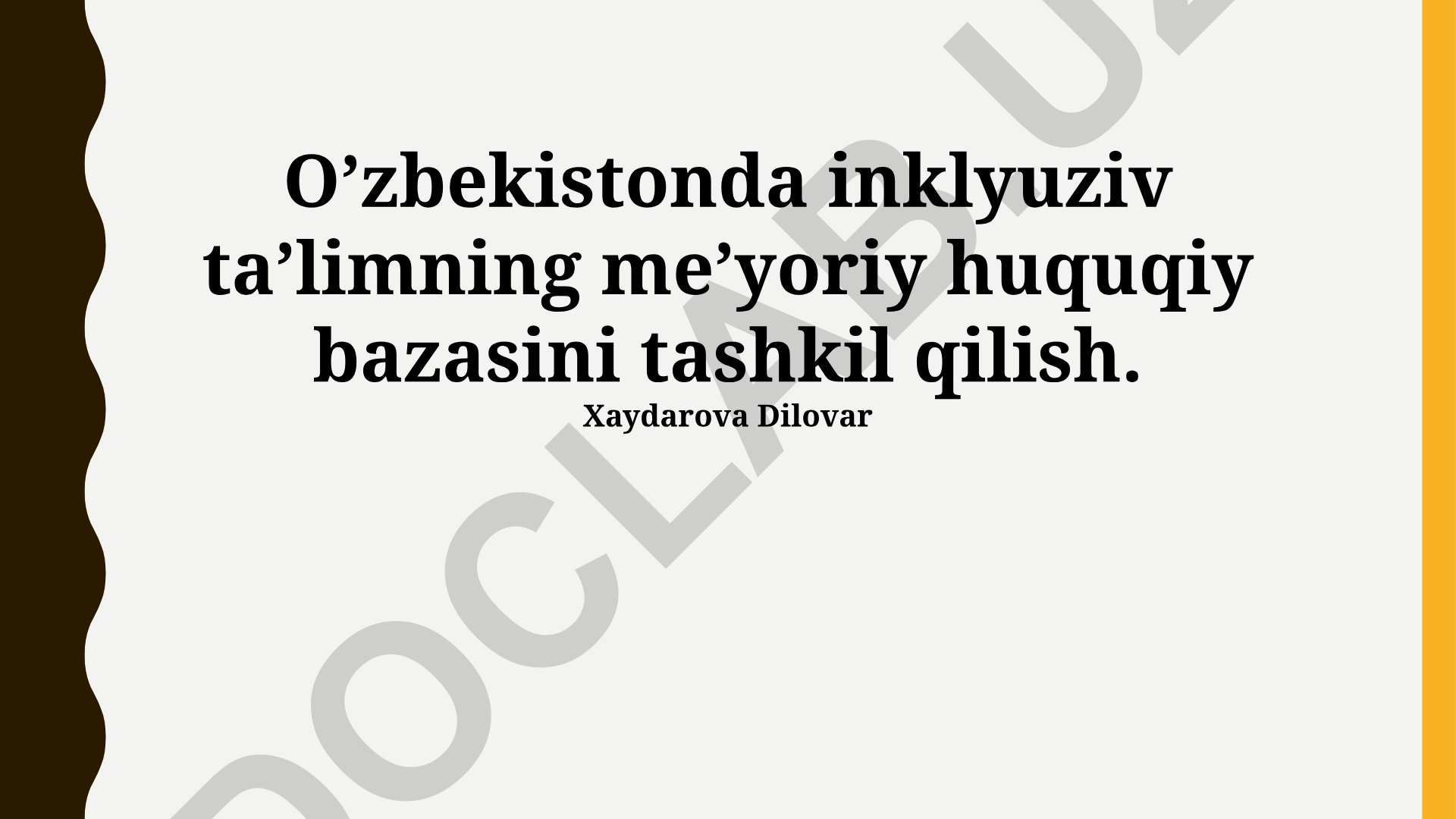 O'zbekistonda inklyuziv taʼlimning meʼyoriy huquqiy bazasini tashkil qilish