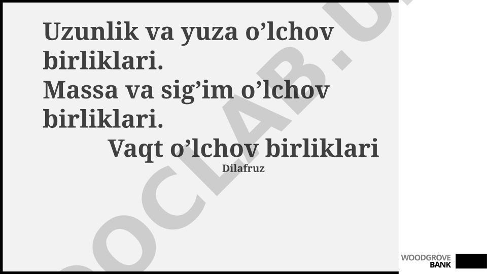 Uzunlik, yuza, massa, sig'im va vaqt o'lchov birliklari