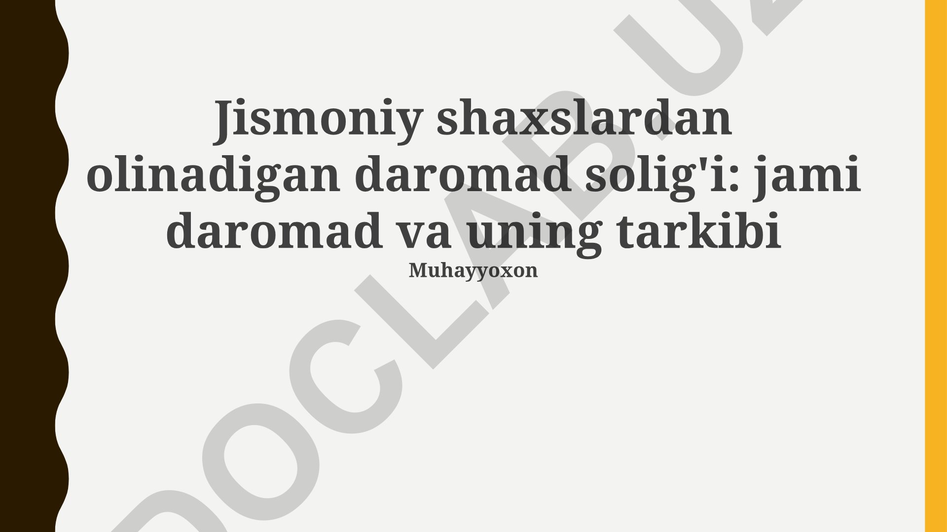 Jismoniy shaxslardan olinadigan daromad solig'i va jami daromad tarkibi