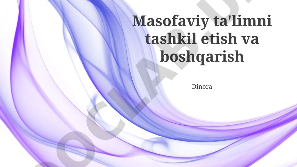 Masofaviy ta'limni tashkil etish va boshqarish