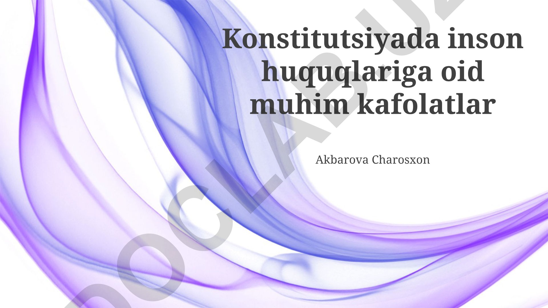 Konstitutsiyada inson huquqlarining asosiy kafolatlari