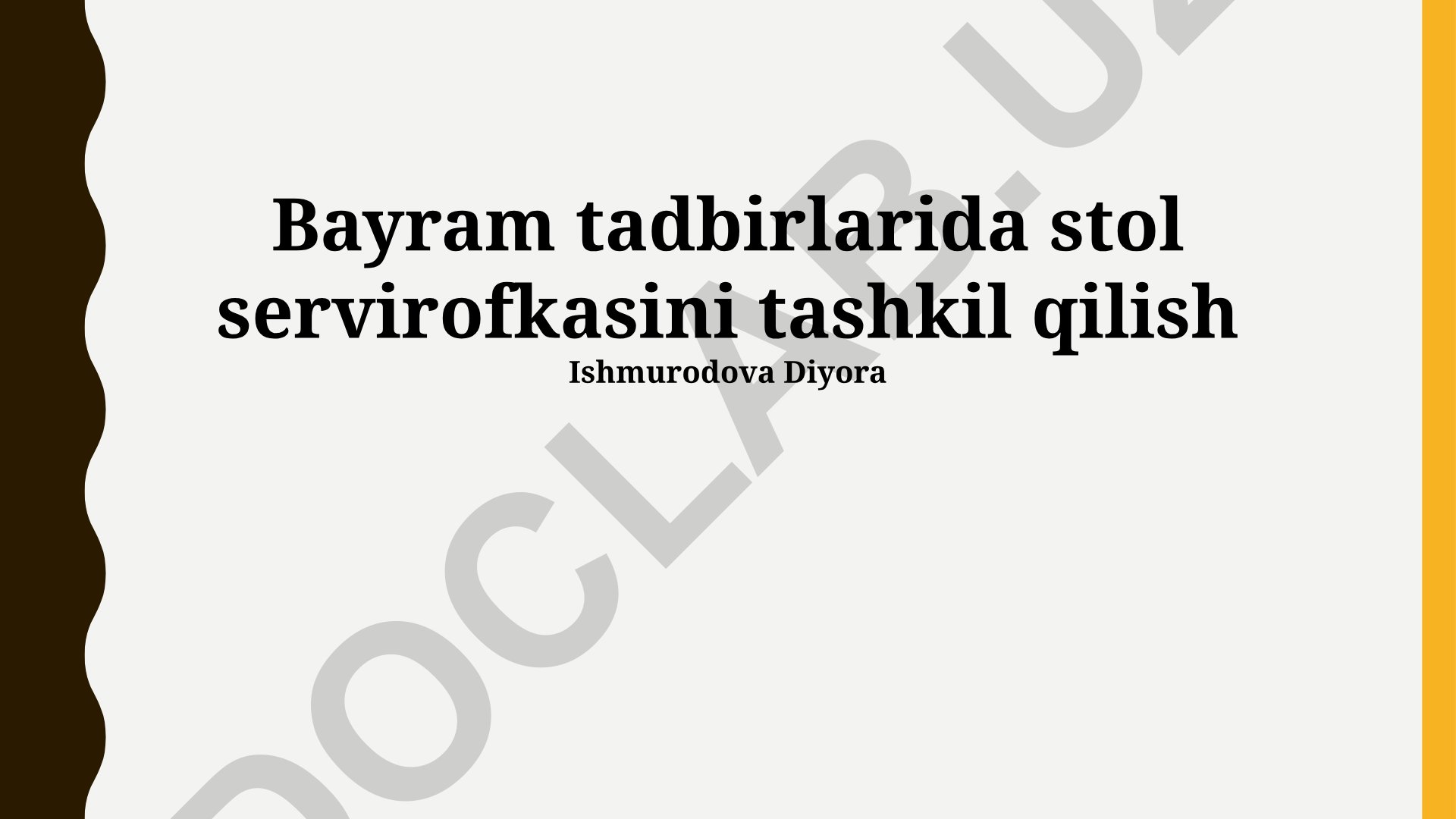 Bayram tadbirlarida stol servirofkasini tashkil qilish