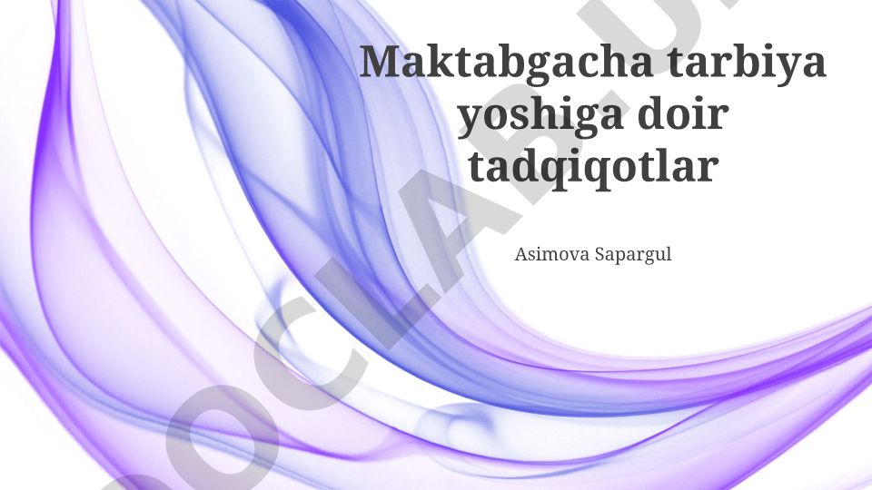 Maktabgacha tarbiya yoshidagi bolalar rivojlanishi tadqiqotlari