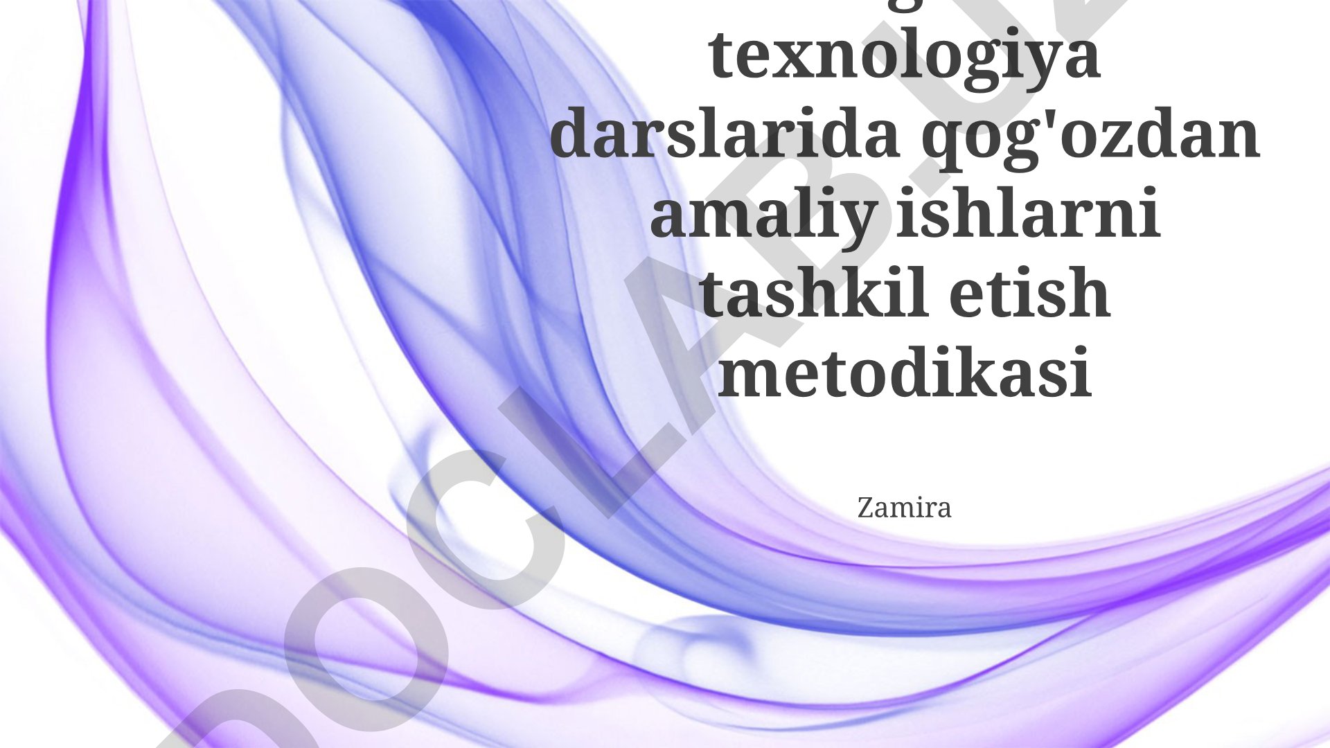 Boshlang'ich sinf texnologiya darslarida qog'ozdan amaliy ishlarni tashkil etish metodikasi
